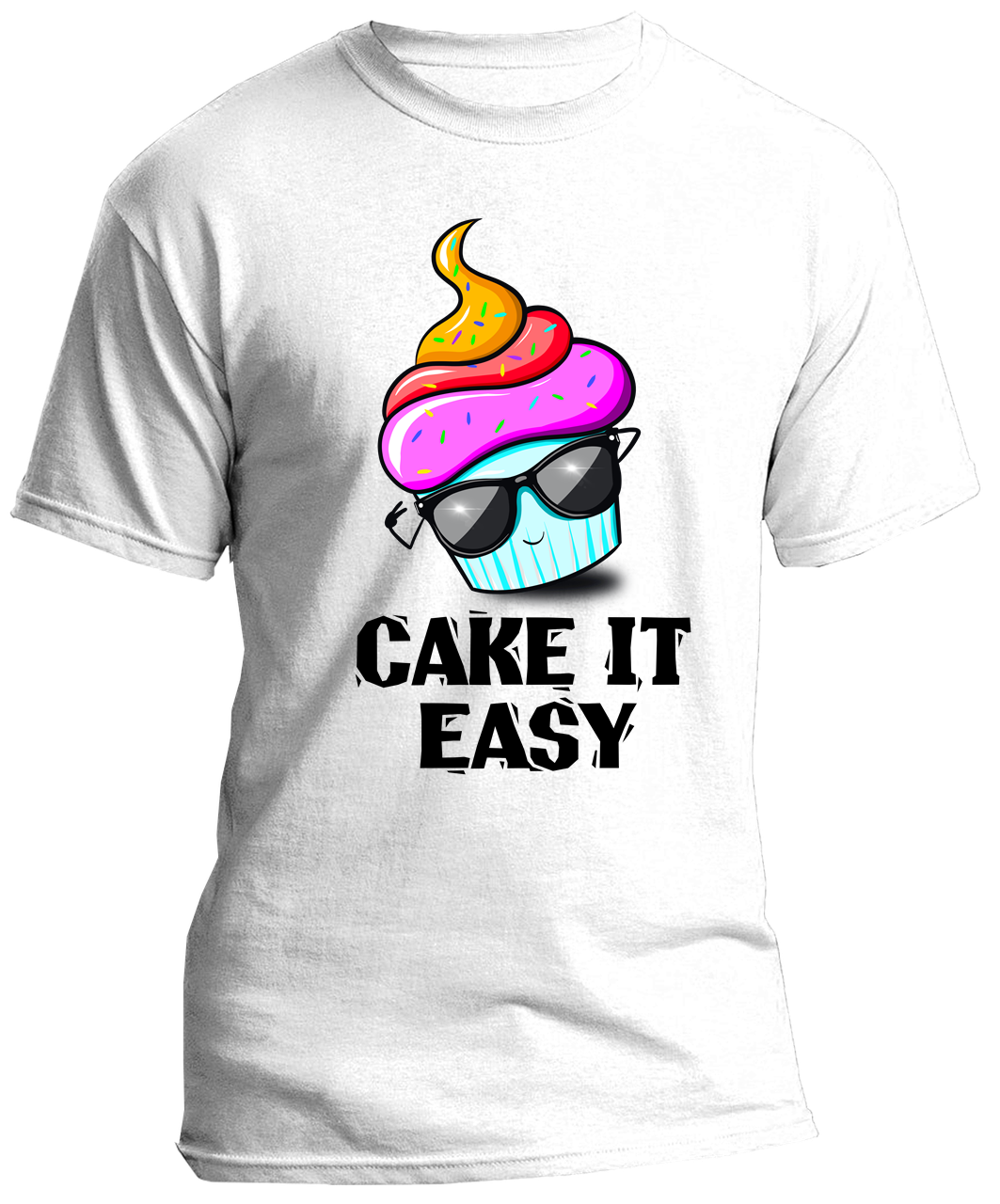 T-Shirt "cake it easy"